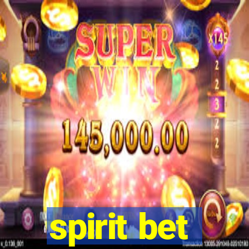 spirit bet